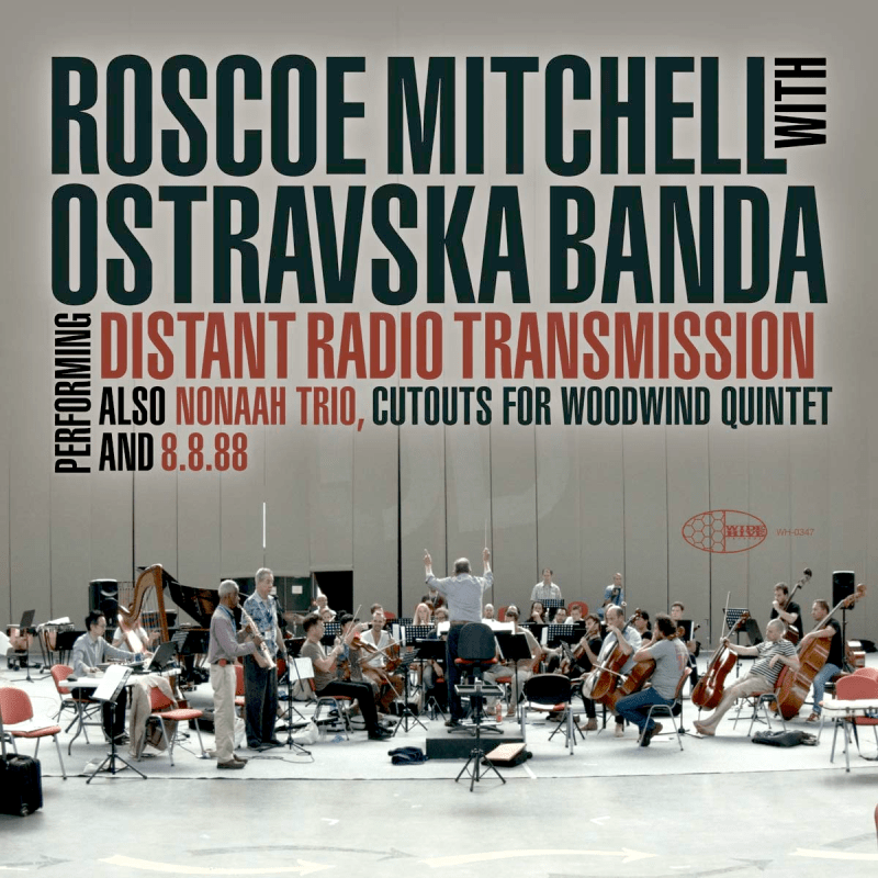 ROSCOE MITCHELL WITH OSTRAVSKA BANDA