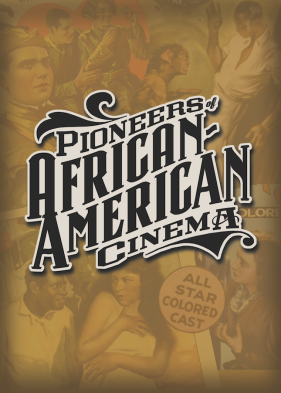 Pioneers: African American Cinema